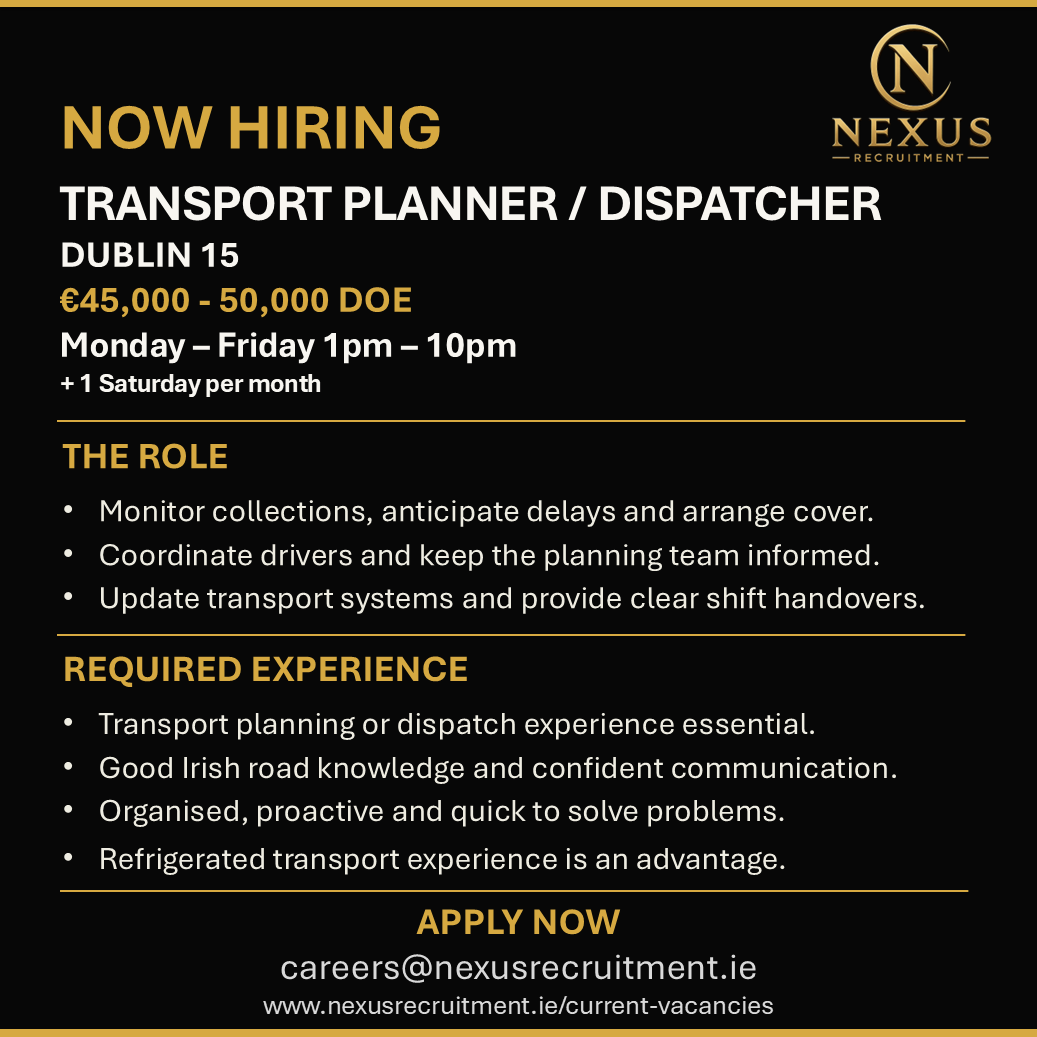 Hiring poster for Transport Planner/Dispatcher in Dublin 15, listing salary, hours, responsibilities, and apply details.